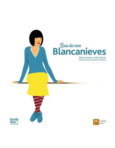 ERASE DOS VECES? BLANCANIEVES ERASE DOS VECES? BLANCANIEVES