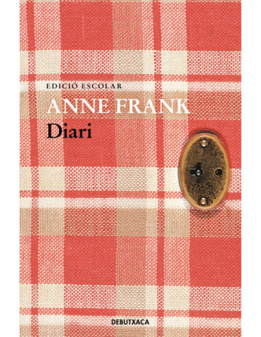 DIARI D'ANNE FRANK (EDICION ES DIARI D'ANNE FRANK (EDICION ES