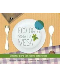 ECOLOGÍA SOBRE LA MESA