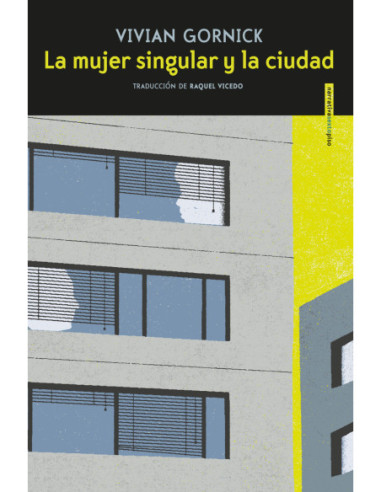 MUJER SINGULAR Y LA CIUDAD,... MUJER SINGULAR Y LA CIUDAD,...