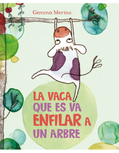 LA VACA QUE ES VA ENFILAR A UN ARBRE